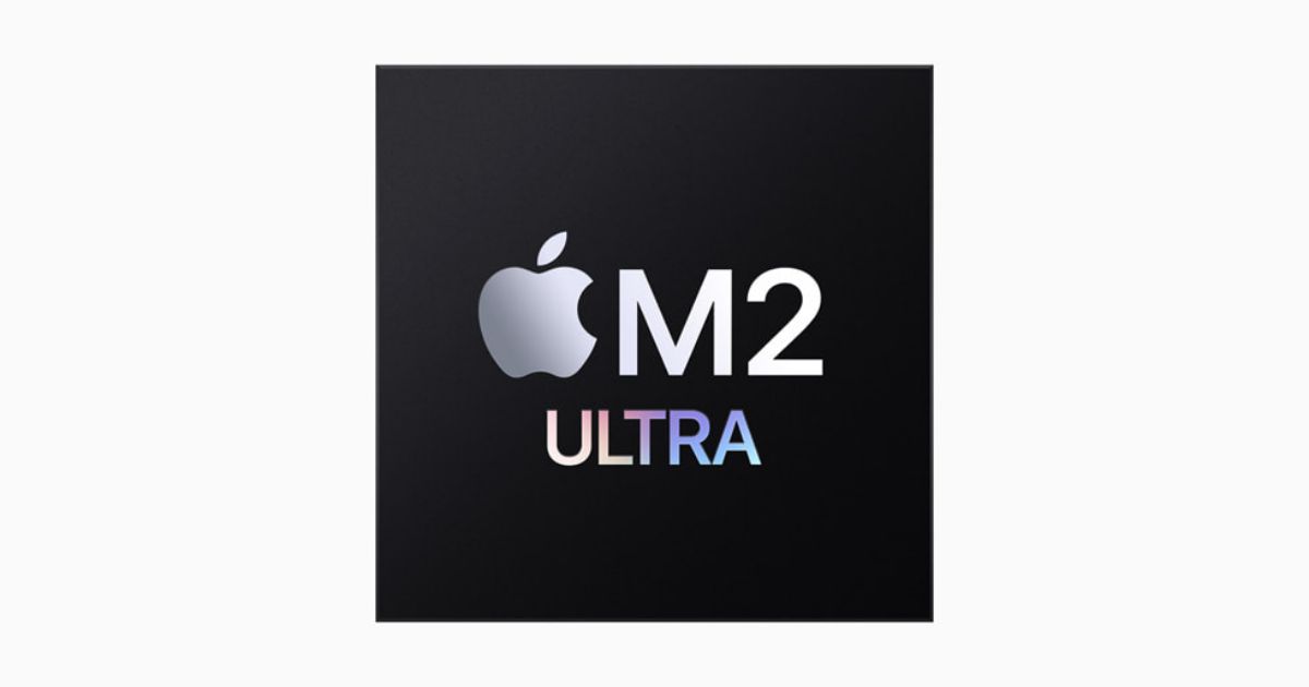 Apple M2 Ultra: Everything you Need to Know